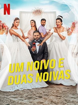 Pôster de Um Noivo e Duas Noivas