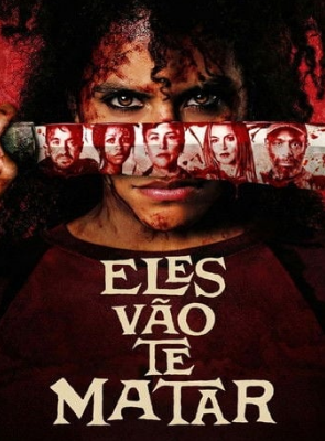 Pôster de  Eles Vão Te Matar