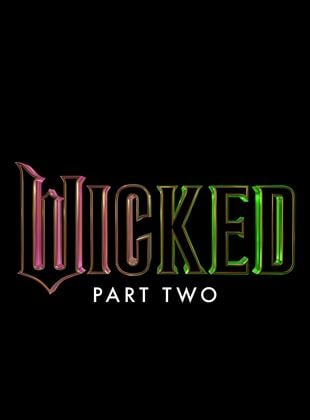 Wicked: Parte Dois