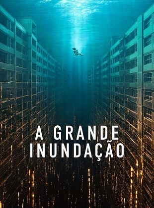 Pôster de  A Grande Inundação