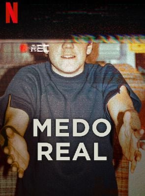 Pôster de Medo Real