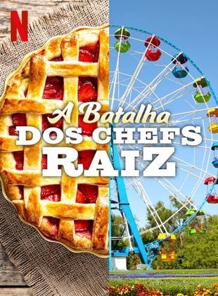 A Batalha dos Chefs Raiz