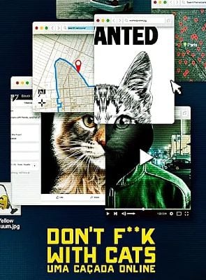Pôster de Don't F**k with Cats: Uma Caçada Online
