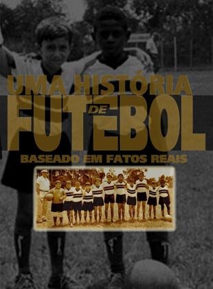 Uma Historia de Futebol