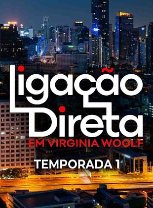 Pôster de Ligação Direta em: Virgínia Woolf