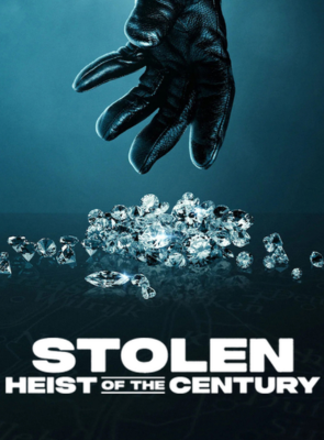 Pôster de Diamantes Roubados: O Golpe do Século