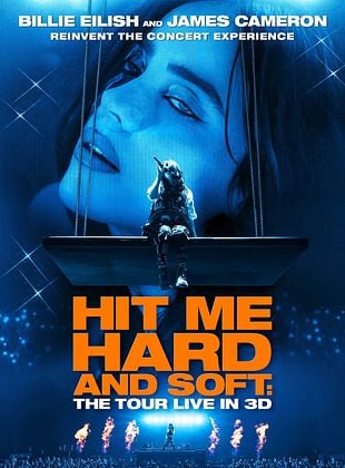 Billie Eilish - Hit Me Hard And Soft: The Tour Live In 3D
