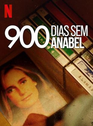 900 Dias Sem Anabel