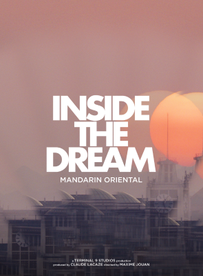 Pôster de Inside The Dream: Mandarin Oriental