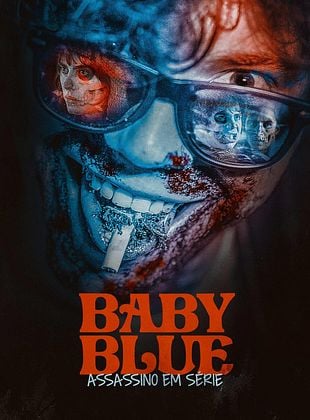 Pôster de  Baby Blue – Assassino em Série