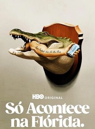Pôster de  Só Acontece na Flórida