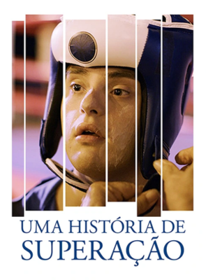 Pôster de Uma História de Superação