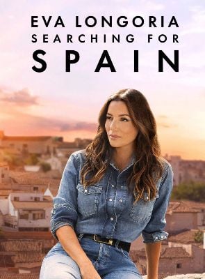 Pôster de Eva Longoria: Searching for Spain