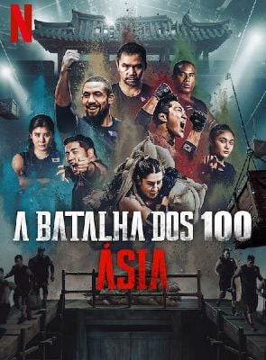 Pôster de A Batalha dos 100: Ásia