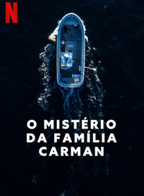 Pôster de  O Mistério da Família Carman