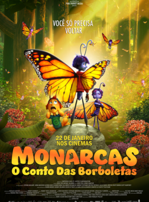 Pôster de  Monarcas: O Conto das Borboletas