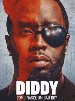 Pôster de Diddy: Como Nasce um Bad Boy