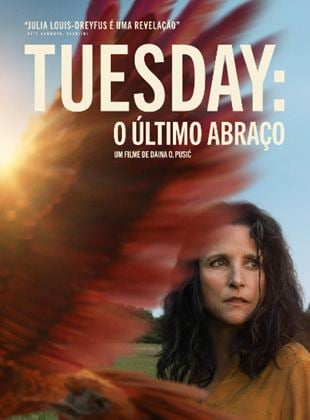  Tuesday – O Último Abraço
