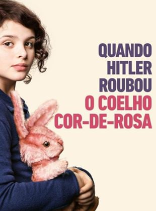  Quando Hitler Roubou o Coelho Cor-de-Rosa