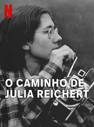  O Caminho de Julia Reichert