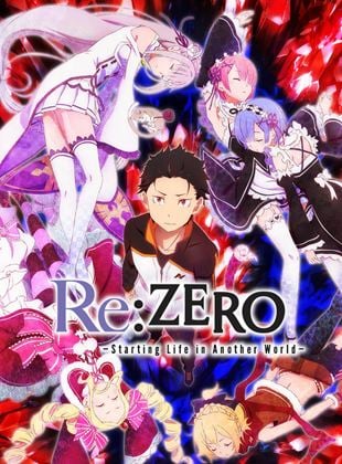 Re: Zero - Starting Life in Another World