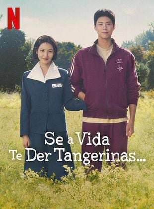 Pôster de Se a Vida Te Der Tangerinas…