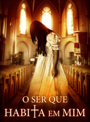 Pôster de O Ser que Habita em Mim