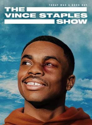 The Vince Staples Show