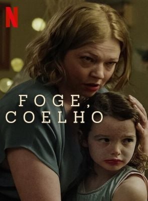 Pôster de Foge, Coelho