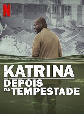 Pôster de Katrina: Depois da Tempestade
