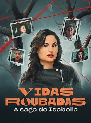 Vidas Roubadas - A Saga de Isabella