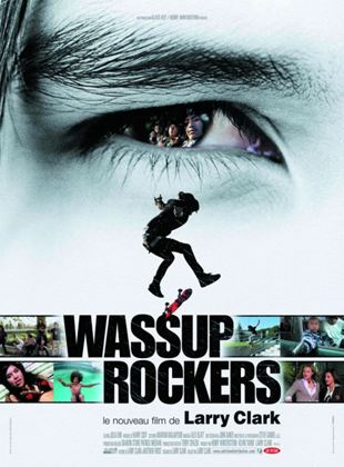 Wassup Rockers - Desafios da Rua