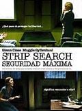 Strip Search: Segurança Máxima
