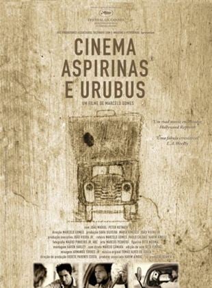  Cinema, Aspirinas e Urubus