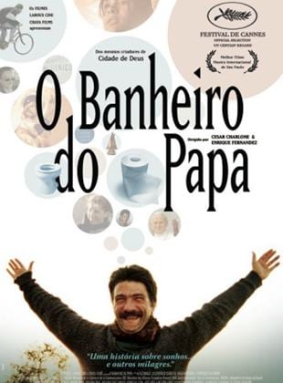 O Banheiro do Papa - Filme 2007 - AdoroCinema