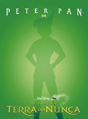  Peter Pan - De Volta à Terra do Nunca