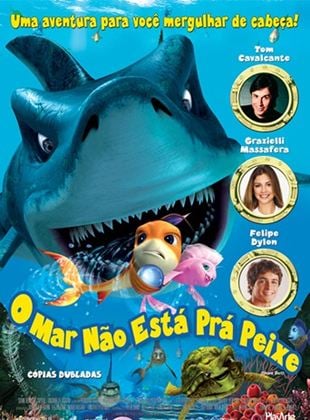 O Mar Não Está prá Peixe - Filme 2006 - AdoroCinema