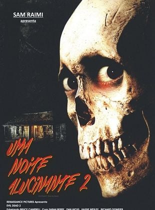 Uma Noite Alucinante - A Morte do Demônio - Filme 1981 - AdoroCinema