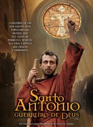 Santo Antonio - Guerreiro de Deus
