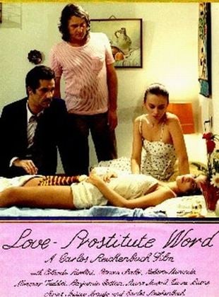 Amor, Palavra Prostituta