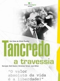 Tancredo - A Travessia