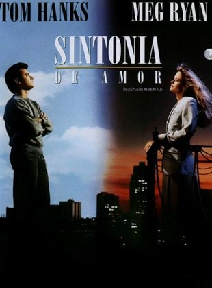 Sintonia de Amor - Filme 1993 - AdoroCinema