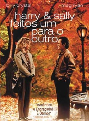 Harry e Sally - Feitos um para o Outro - Filme 1989 - AdoroCinema