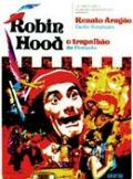 Robin Hood, o Trapalhão da Floresta