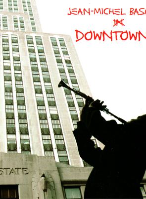 Basquiat - Downtown 81