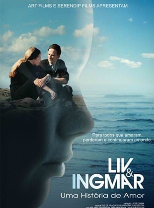  Liv & Ingmar - Uma História de Amor