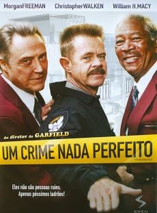 Um Crime Nada Perfeito - Filme 2009 - AdoroCinema
