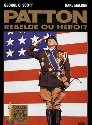 Patton - Rebelde ou Herói?