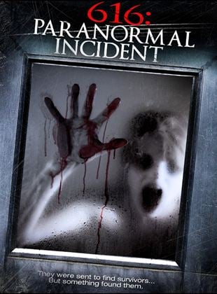 616: Paranormal Incident