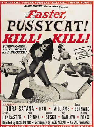  Faster, Pussycat! Kill! Kill!